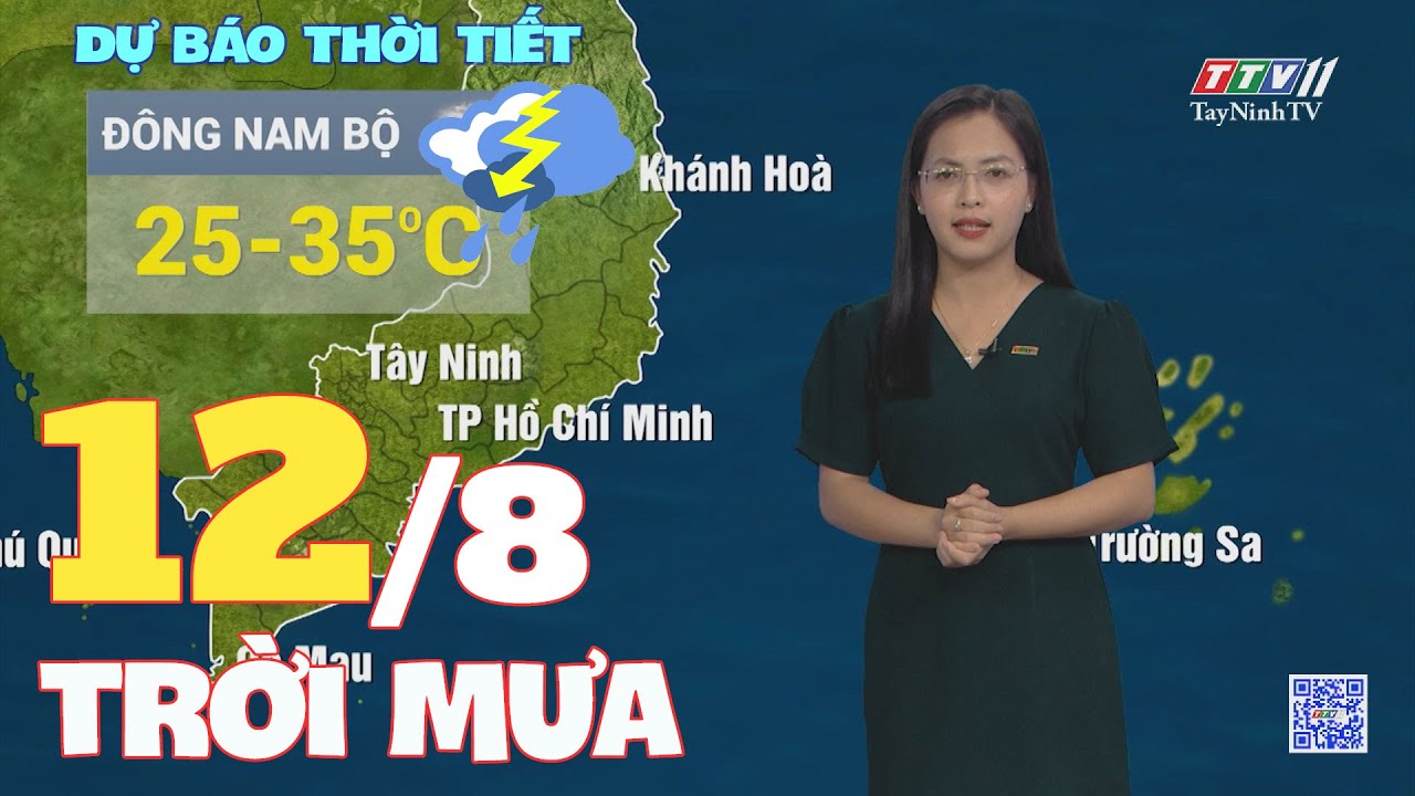 Bản tin thời tiết 12-8-2024 | TayNinhTVENT